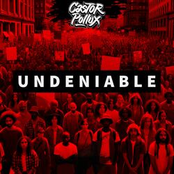 Undeniable