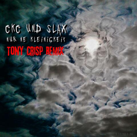 Nur ne Kleinigkeit (Tony Crisp Remix)