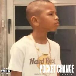 Pocket Change (feat. Click 2xs)