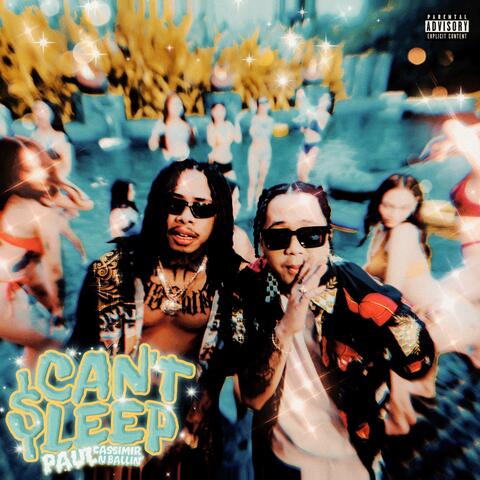 Can't sleep (feat. Paul N Ballin)