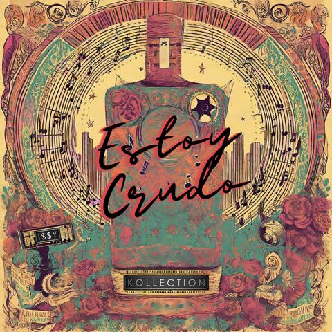 Estoy Crudo (feat. I$$Y)
