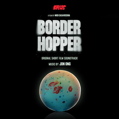 Border Hopper (Original Short Film Soundtrack)