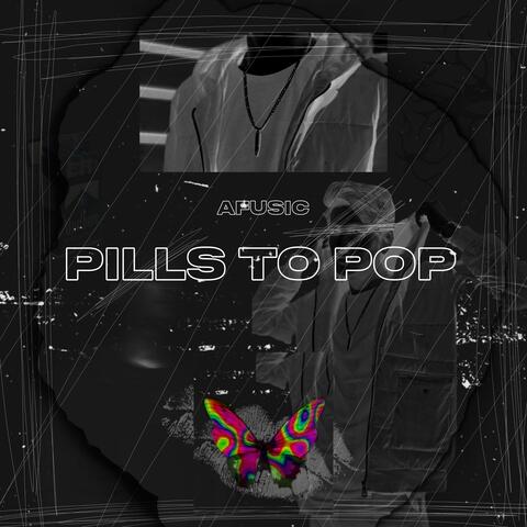 Pill to pop (feat. MirzaMadeIt)