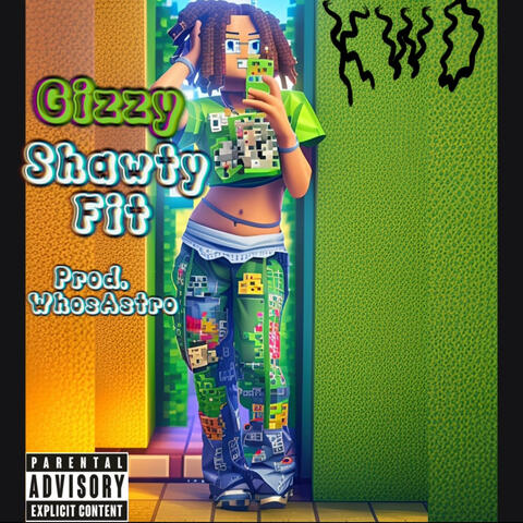 Shawty Fit