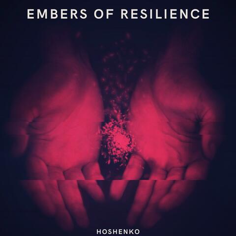 Embers of Resilience