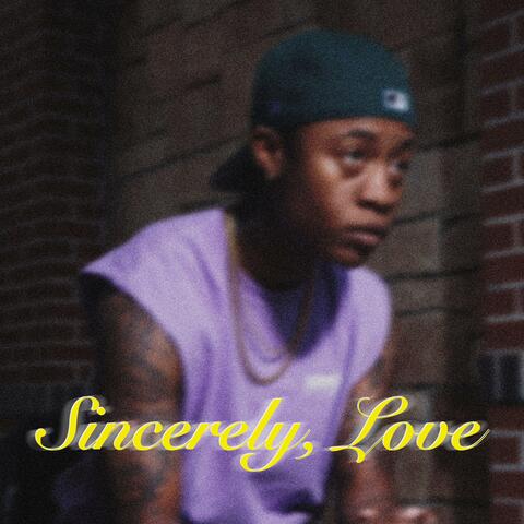 Sincerely, Love