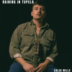 Raining In Tupelo