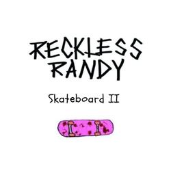 Skateboard II