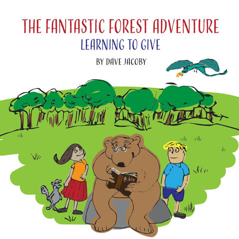 The Fantastic Forest Adventure (feat. Penny Heilman)