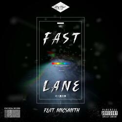 Fast Lane (feat. Micsmith)