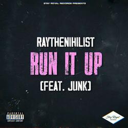 Run It Up (feat. Junk)