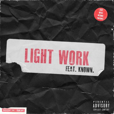 LightWork (feat. Known.)