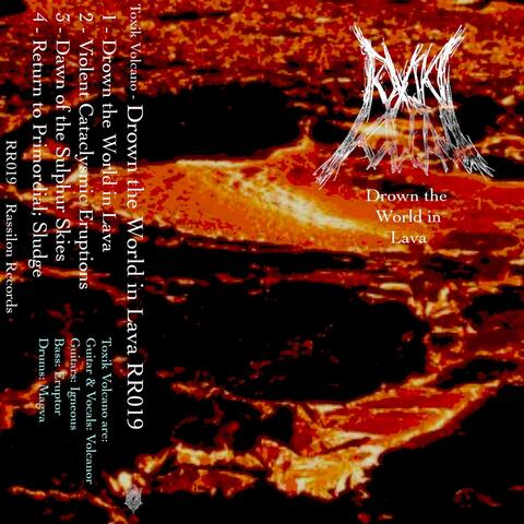 Drown the World in Lava