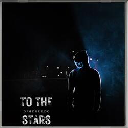 To the stars