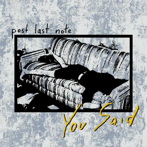 You Said