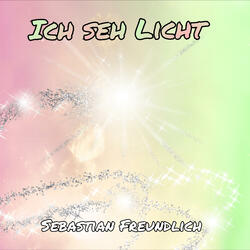 Ich seh Licht