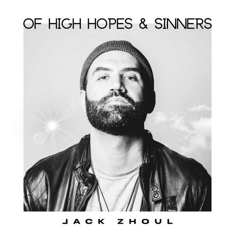 Of High Hopes & Sinners