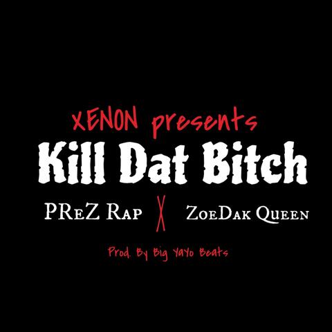 Kill Dat Bitch