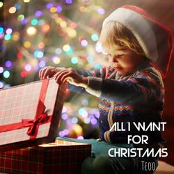 All I Want For Christmas