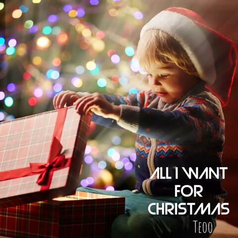 All I Want For Christmas