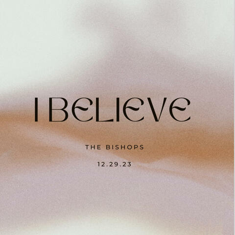 I Believe