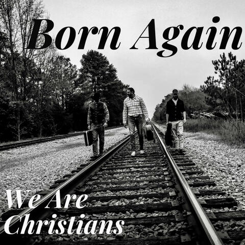 We Are Christians