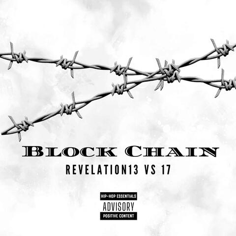 Block Chain Revelation 13 vs 17