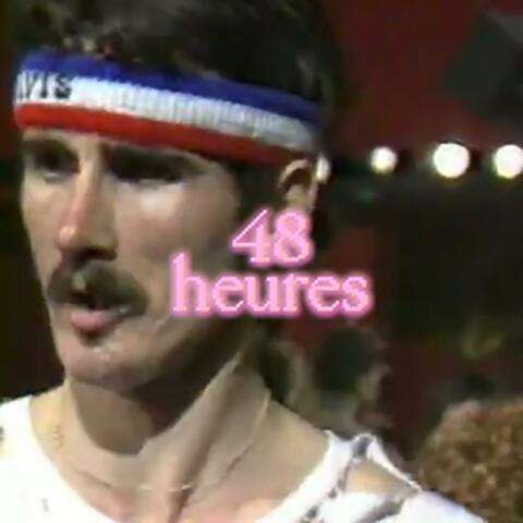 48 heures