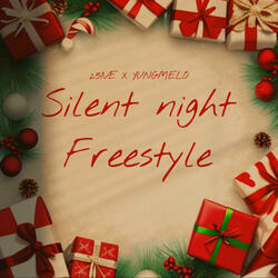 Silent Night Freestyle (feat. 25ive)