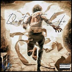 Death To Life
