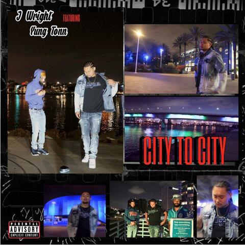 City to City (feat. Yung Tonn)