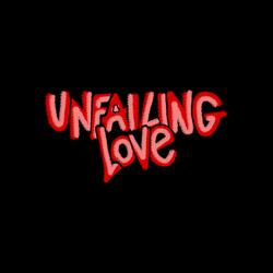 Unfailing Love (feat. Emily Cornejo)