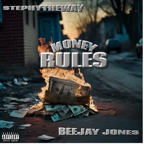 Money Rules (feat. BeeJay Jones)