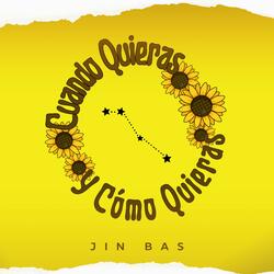 Cuando Quieras Y Cómo Quieras