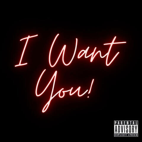 I Want You
