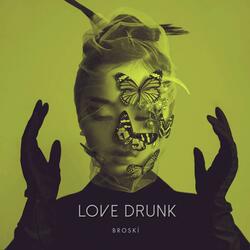 Love Drunk