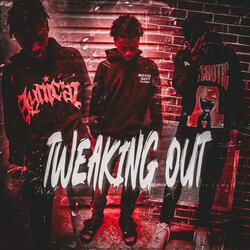 Tweaking Out