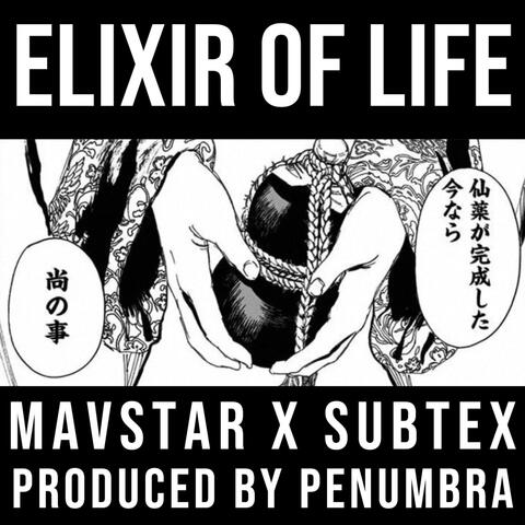 Elixir of Life (feat. Subtex)