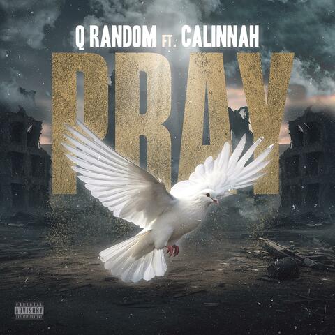 Pray (feat. Calinnah)