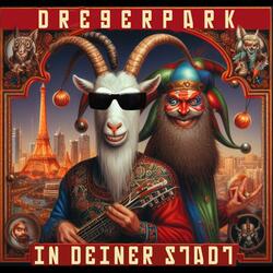 In deiner Stadt (Dregerpark) (feat. Diener Danken)