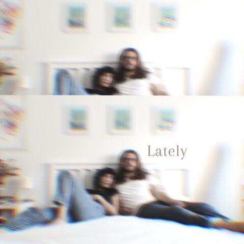 Lately (feat. Colette Killworth)