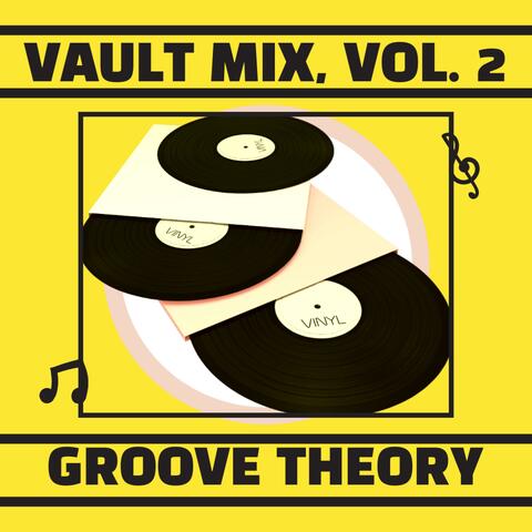 Vault Mix, Vol. 2 |Groove Theory|