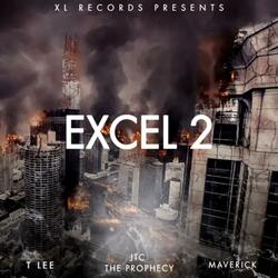 Excel 2 (feat. T LEE, Maverick & JTC The Prophecy)