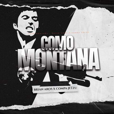 Como Montana (feat. Compa Jetzu)