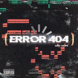 ERROR 404 (Intro)