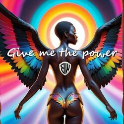Give me the power (feat. Adam)