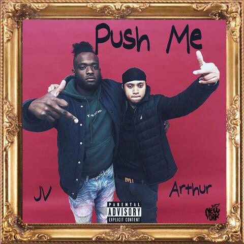Push Me (feat. Jv)