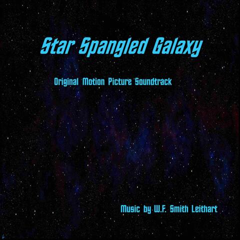 Star Spangled Galaxy (Original Motion Picture Soundtrack)