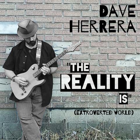 The Reality Is (Extroverted World)