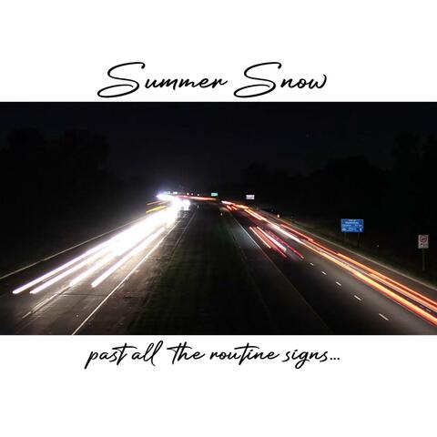 Past All the Routine Signs